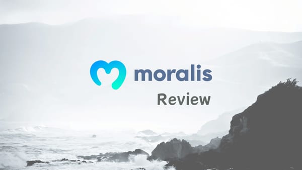 Moralis Review: Simplifying dApp Development