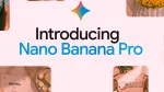 Google Launches Nano Banana Pro Image Model In Gemini App