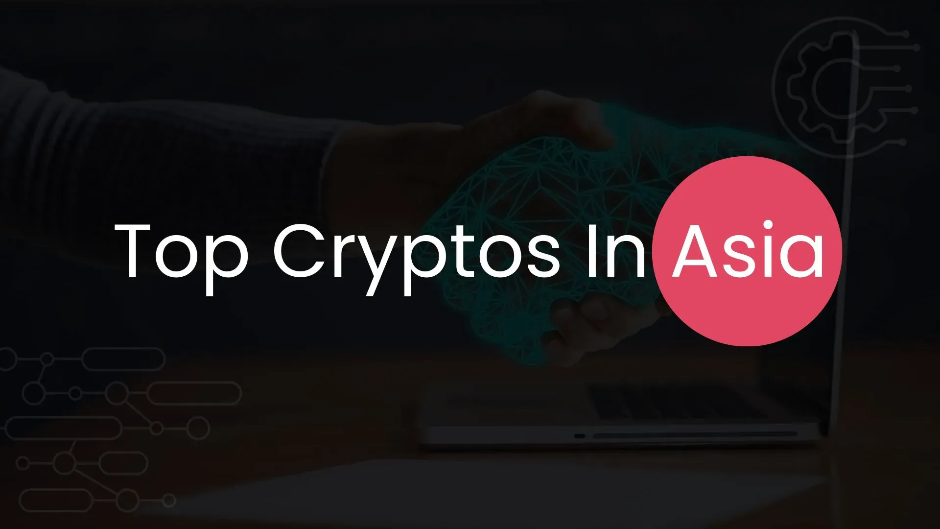 Top 7 Cryptos In Asia Ranked By Community Engagement