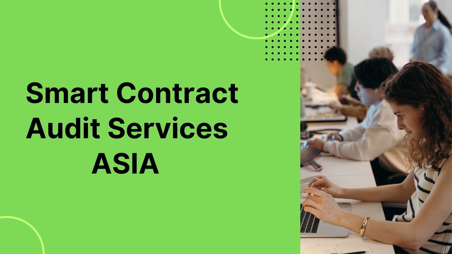 7 Best Smart Contract Audit Services For Asian Developers