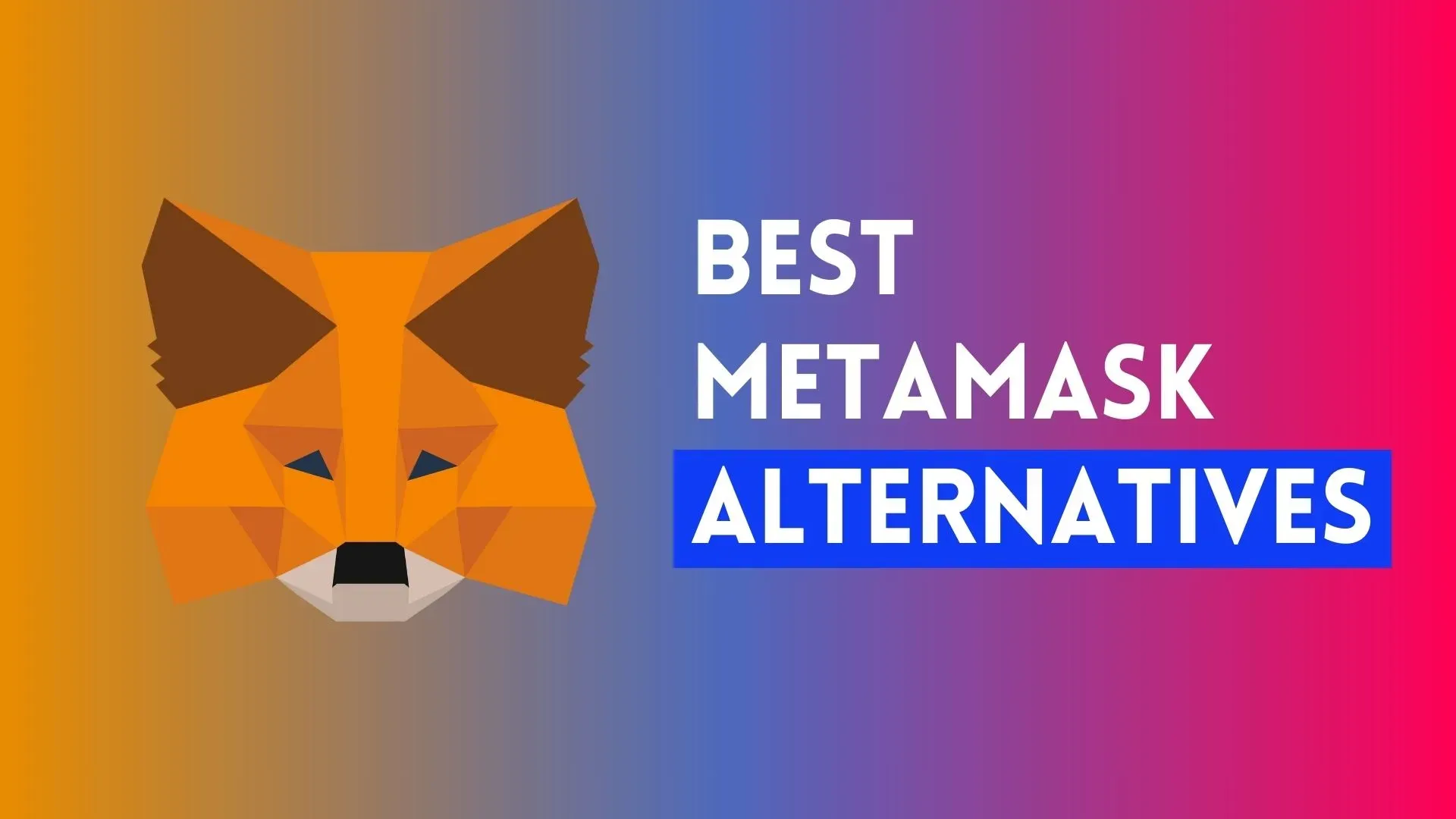 7 Best MetaMask Alternatives For Asian Crypto Users