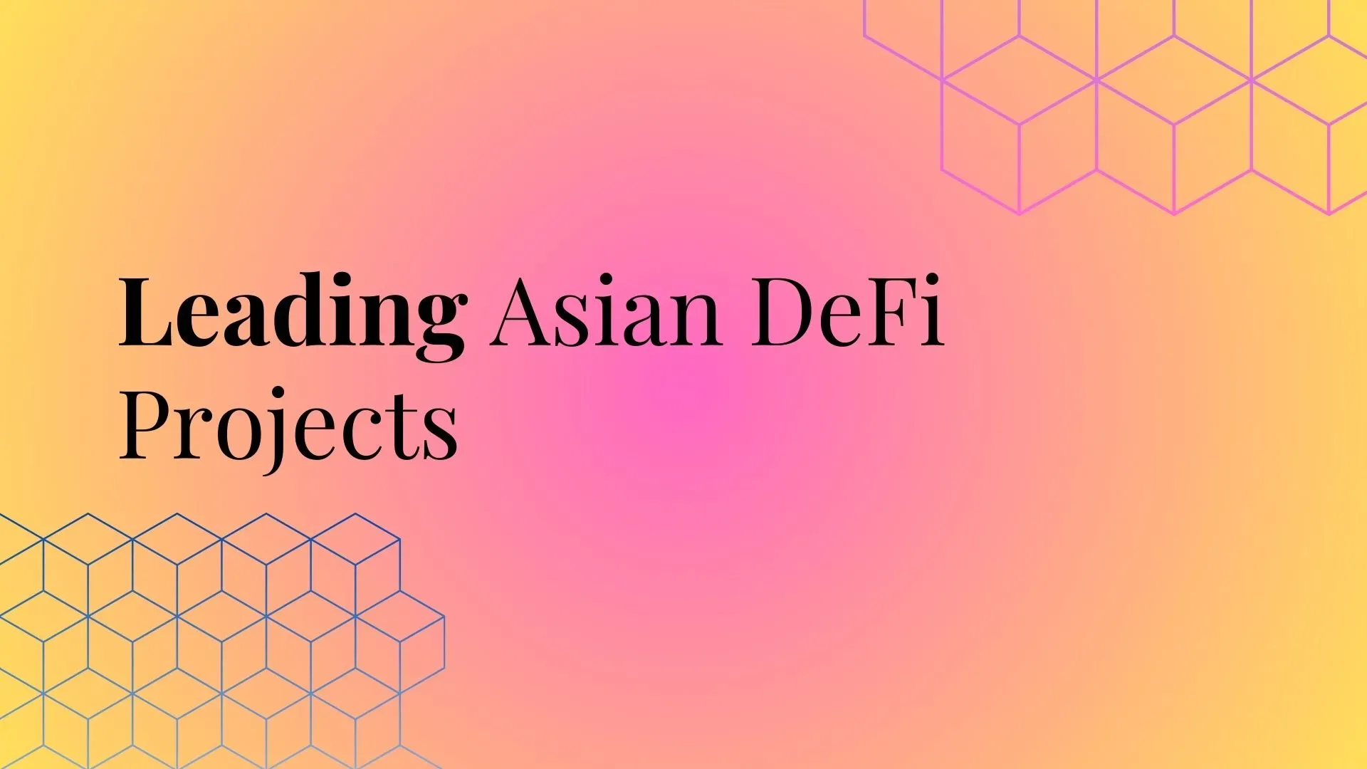 6 Leading Asian DeFi Projects In 2024