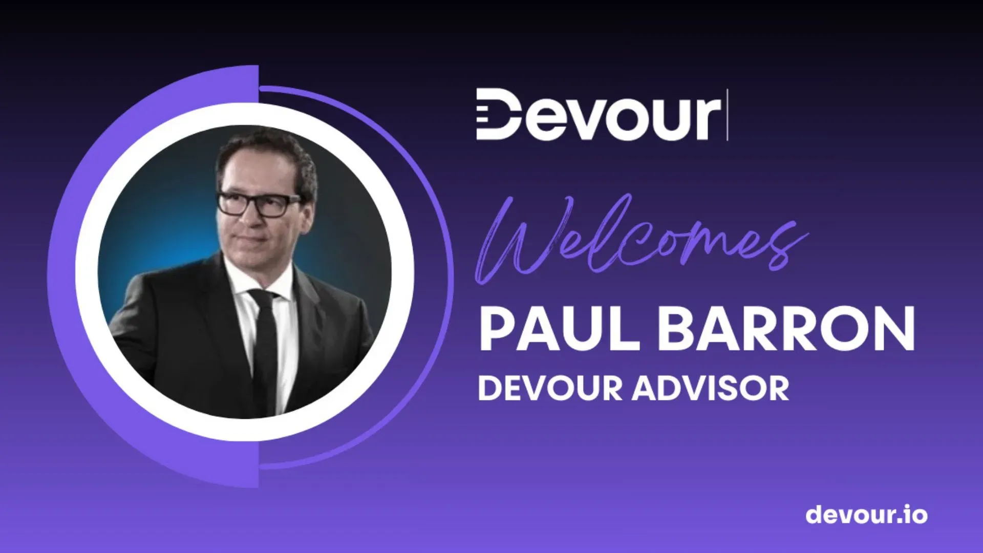 Paul Barron Joins Web3 Platform Devour As Strategic Advisor