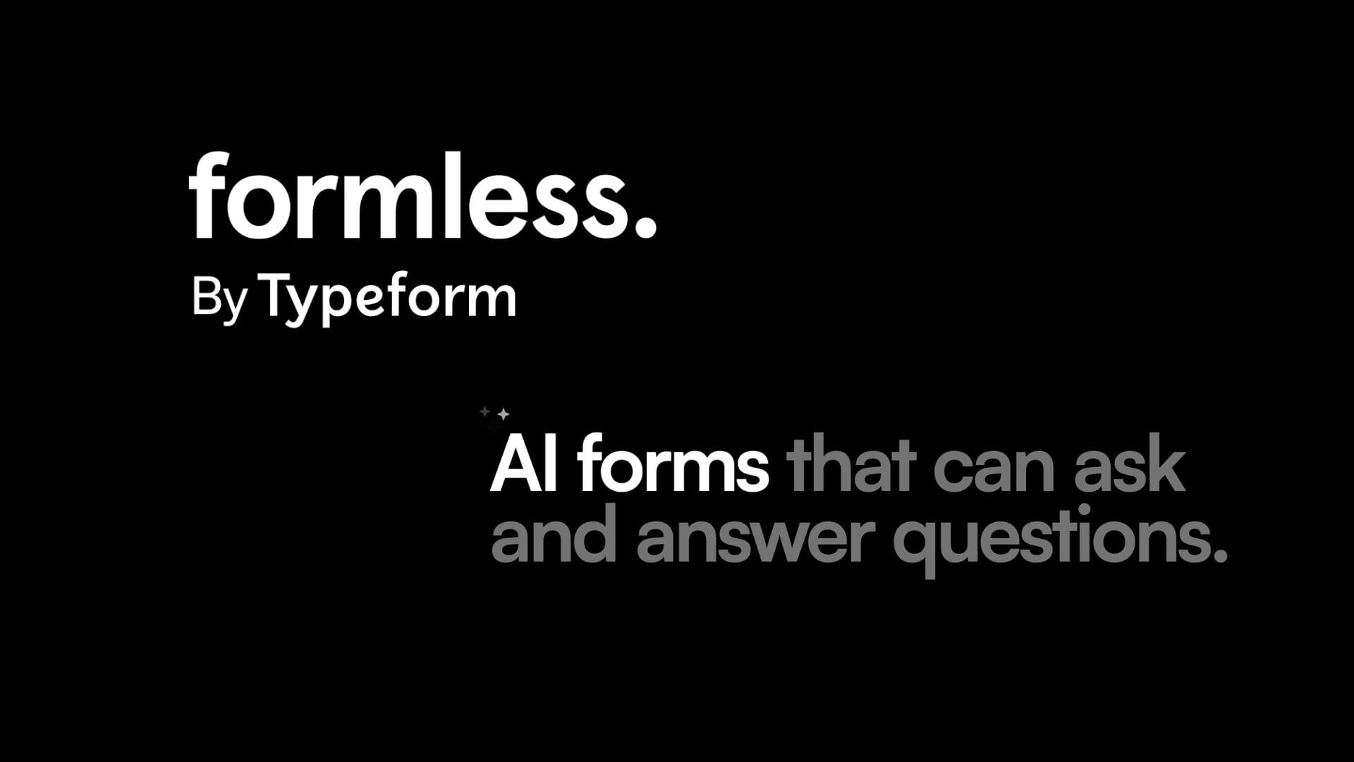 Typeform Debuts 'Formless': AI-Powered Conversational Form Builder