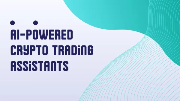 7 AI-Powered Crypto Trading Assistants For Asian Investors