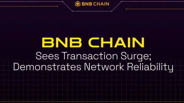 BNB Chain Hits Record 9.5M Daily Transactions Amid Surge