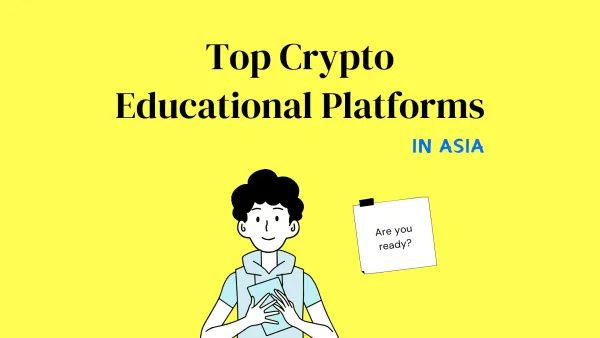 7 Best Crypto Educational Platforms For New Traders In Asia