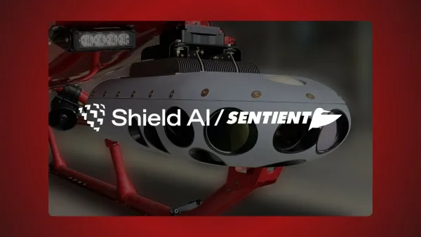 Shield AI Set To Acquire Sentient Vision, Expanding Into Australia