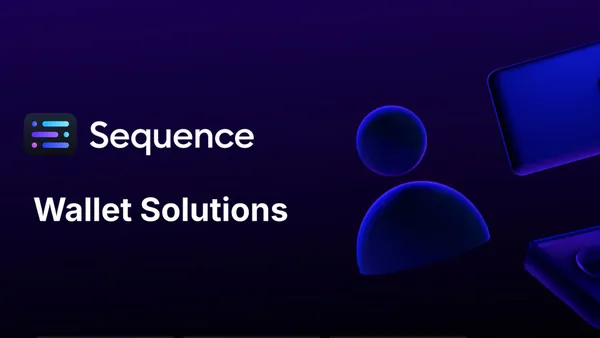 Sequence Unveils Embedded Wallets For Web3 Gaming